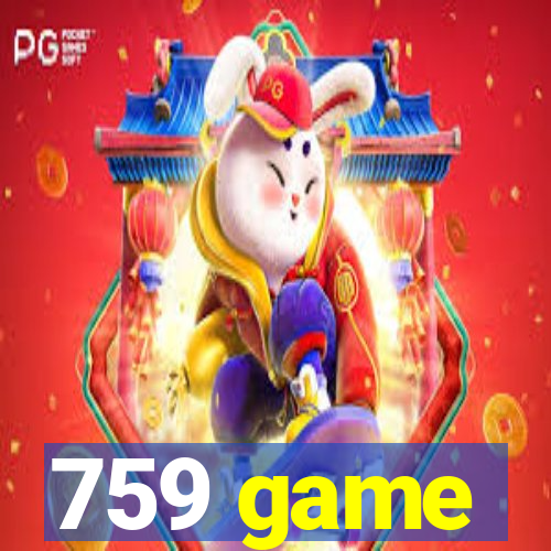 759 game